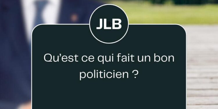 Qu&rsquo;est-ce qui fait un bon politicien?